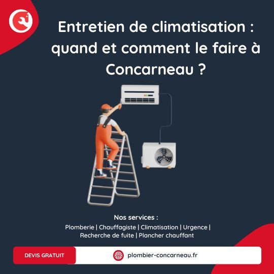 Quand faire contrôler sa climatisation à Concarneau ?